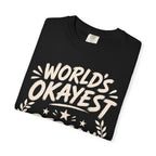 Worlds Okayest Person