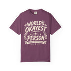Worlds Okayest Person