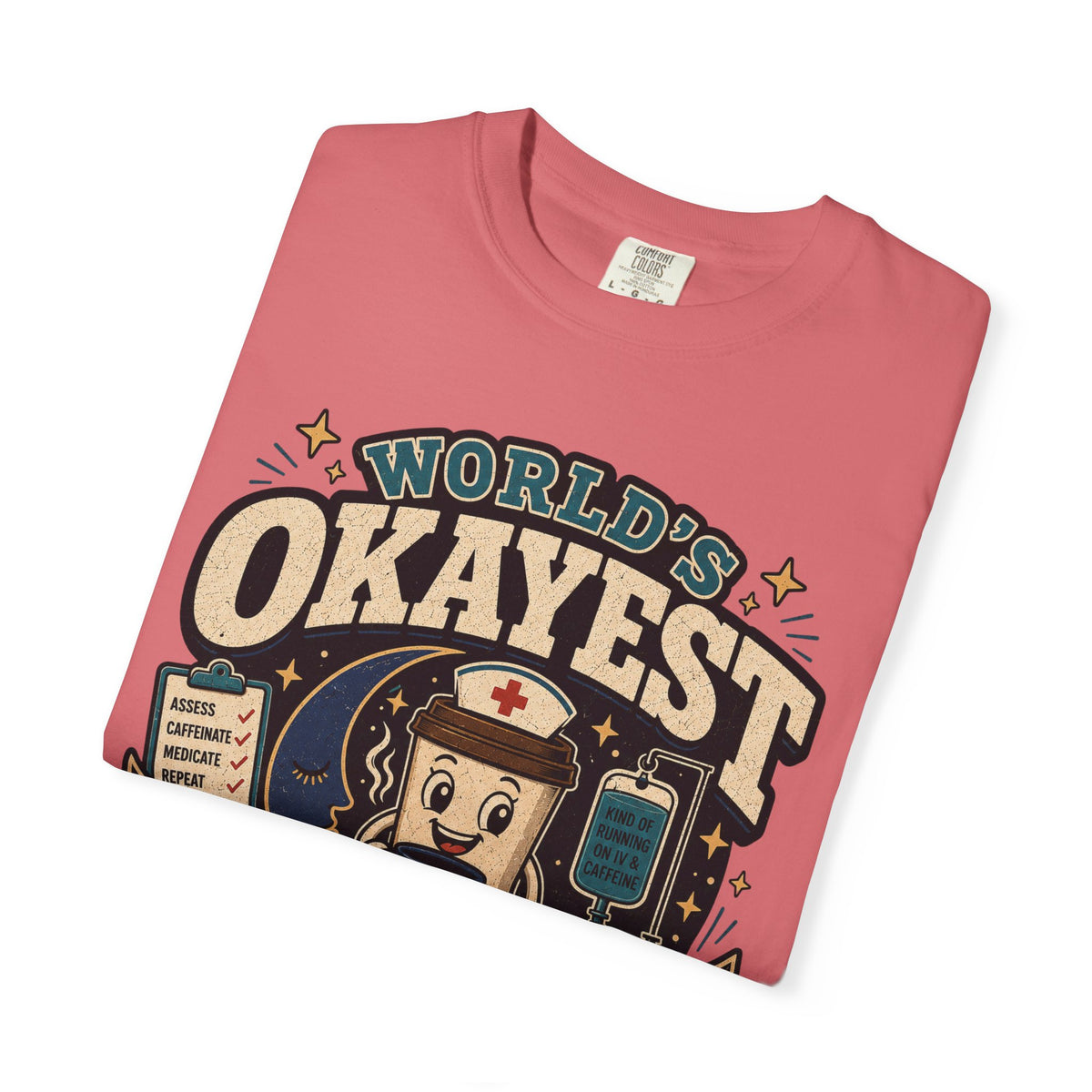 Copy of Worlds Okayest Nurse