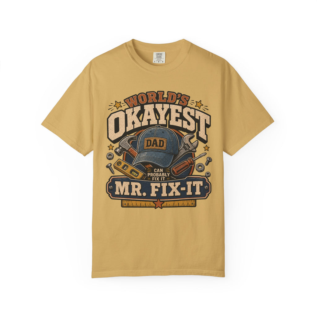 Worlds Okayest Mr. Fix-It Dad