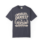 Worlds Okayest Person