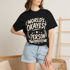 Worlds Okayest Person