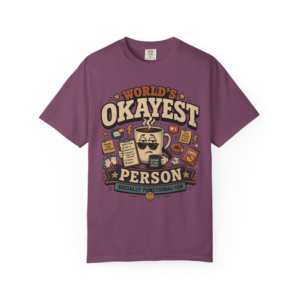 Worlds Okayest Person Coffee