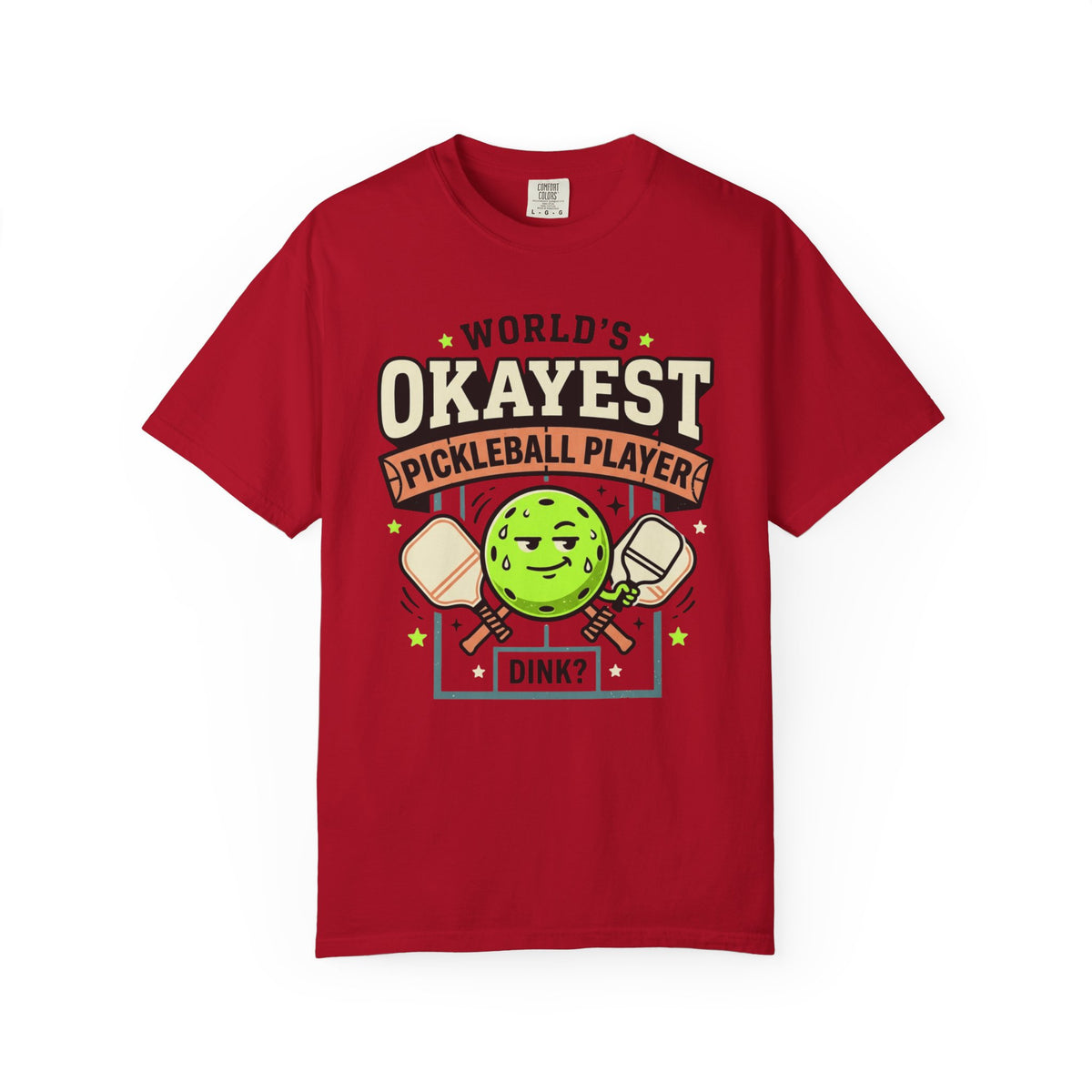 Worlds Okayest Pickleball Player Green