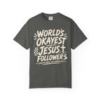 Worlds Okayest Jesus Follower