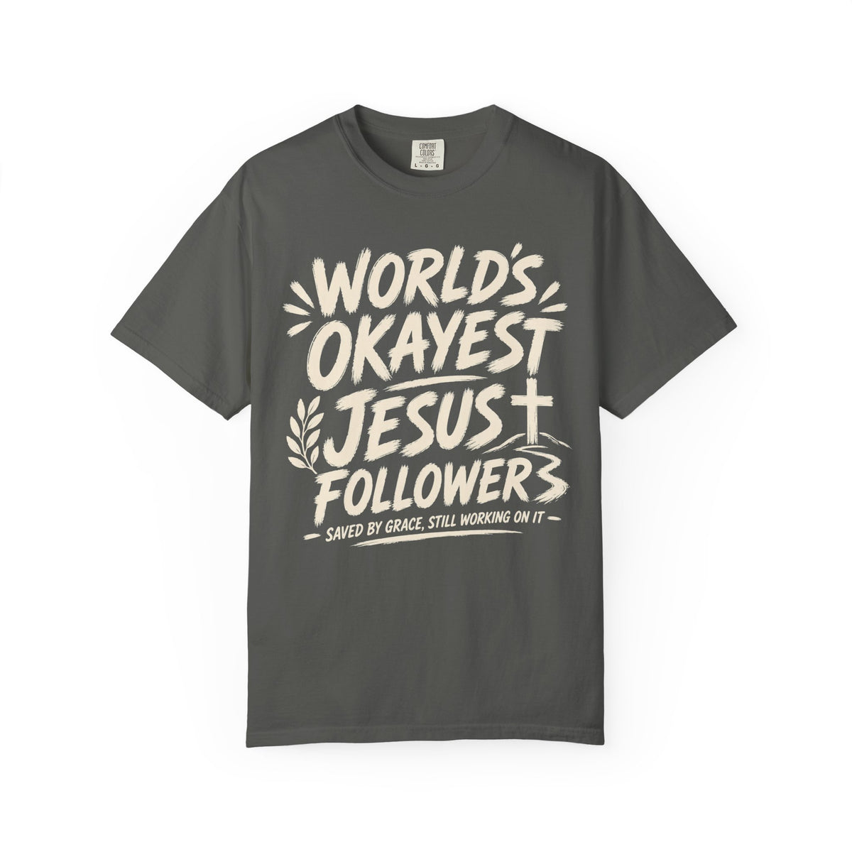 Worlds Okayest Jesus Follower