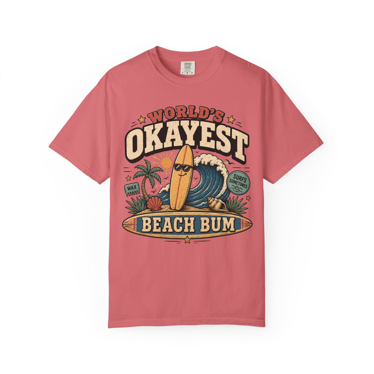 Worlds Okayest Beach Bum Relaxed Board