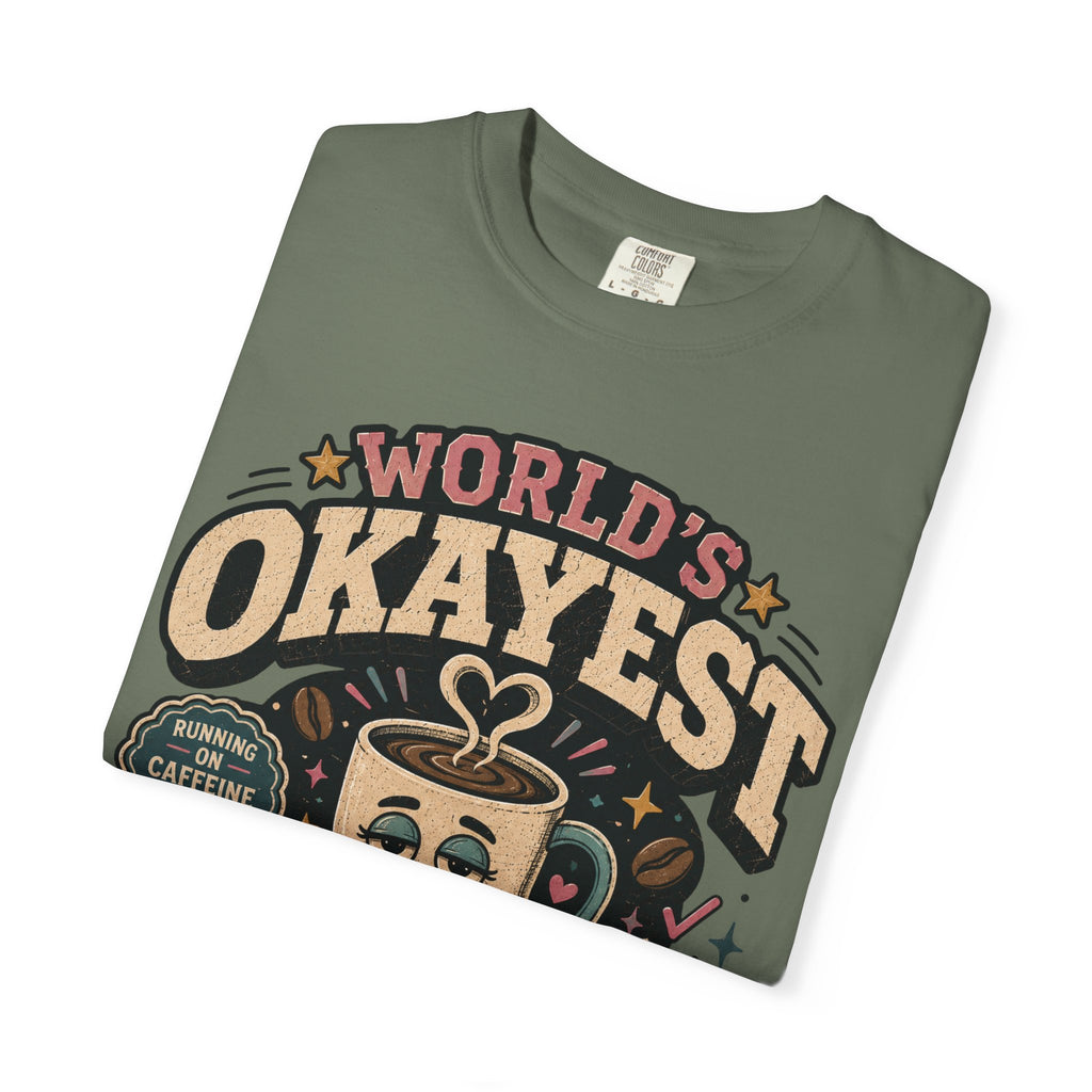 Worlds Okayest Mom Coffee