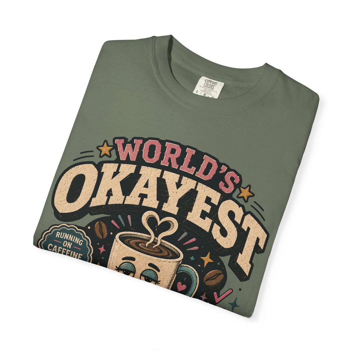 Worlds Okayest Mom Coffee