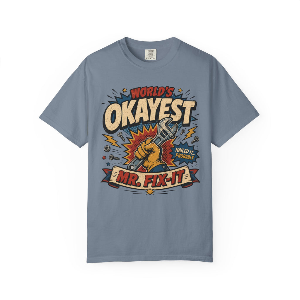 Worlds Okayest Mr. Fix-It Hero