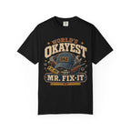 Worlds Okayest Mr. Fix-It Dad