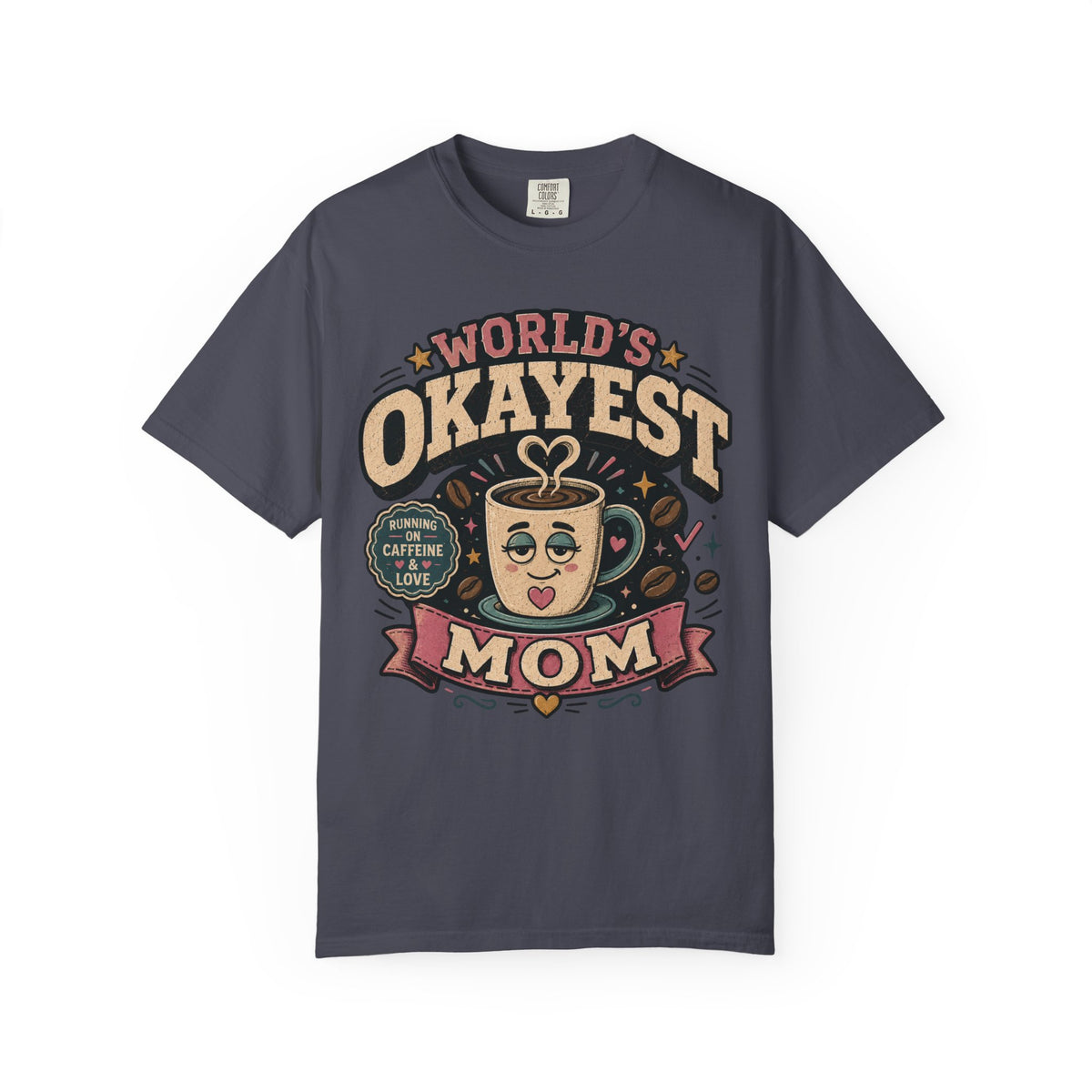 Worlds Okayest Mom Coffee