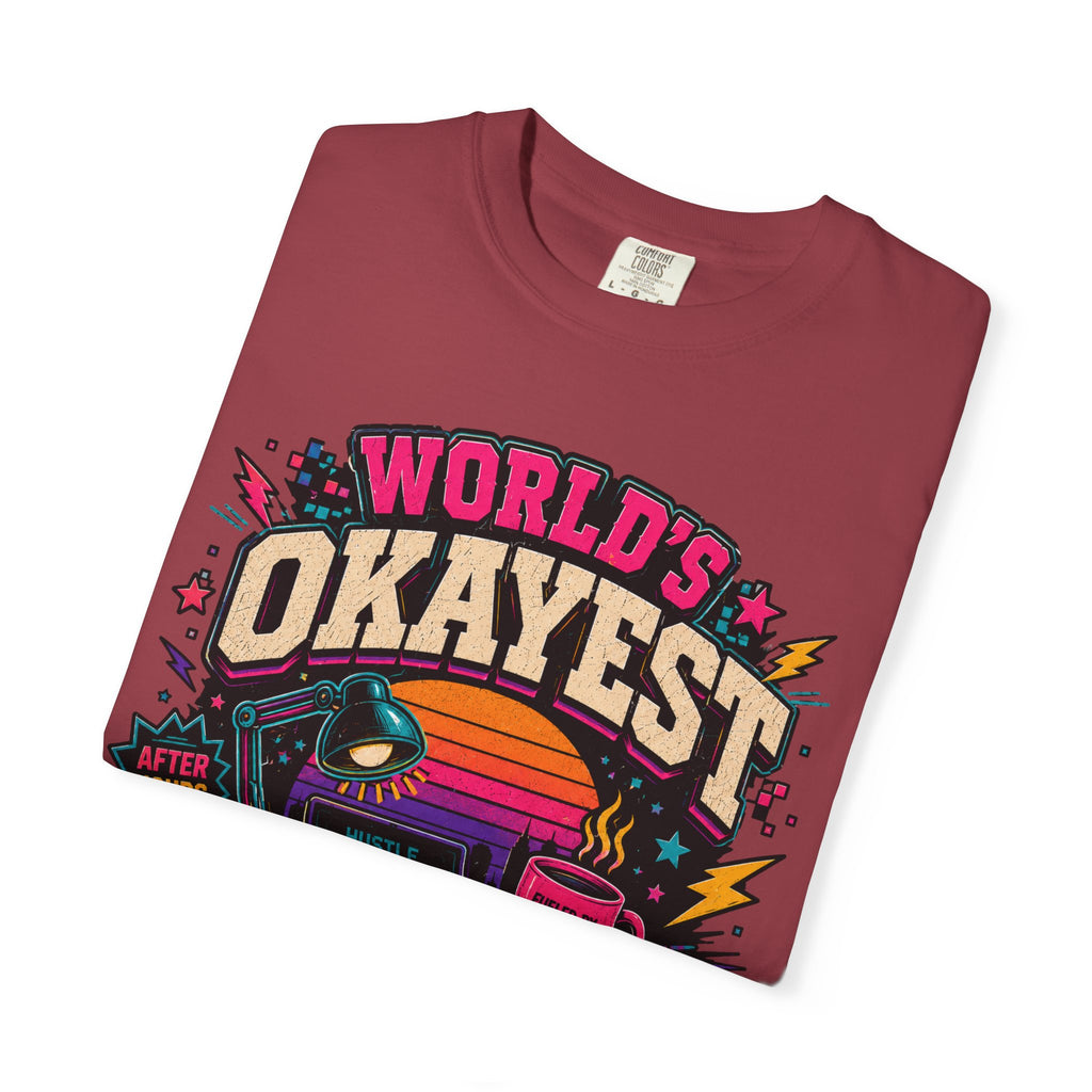 Worlds Okayest Hustler Vibe