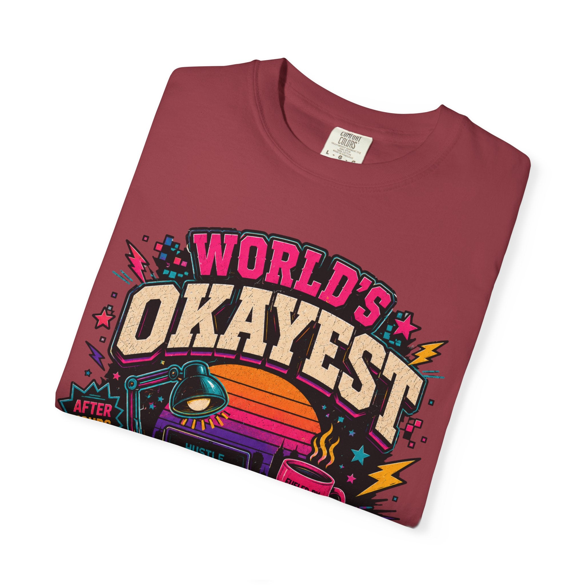 Worlds Okayest Hustler Vibe