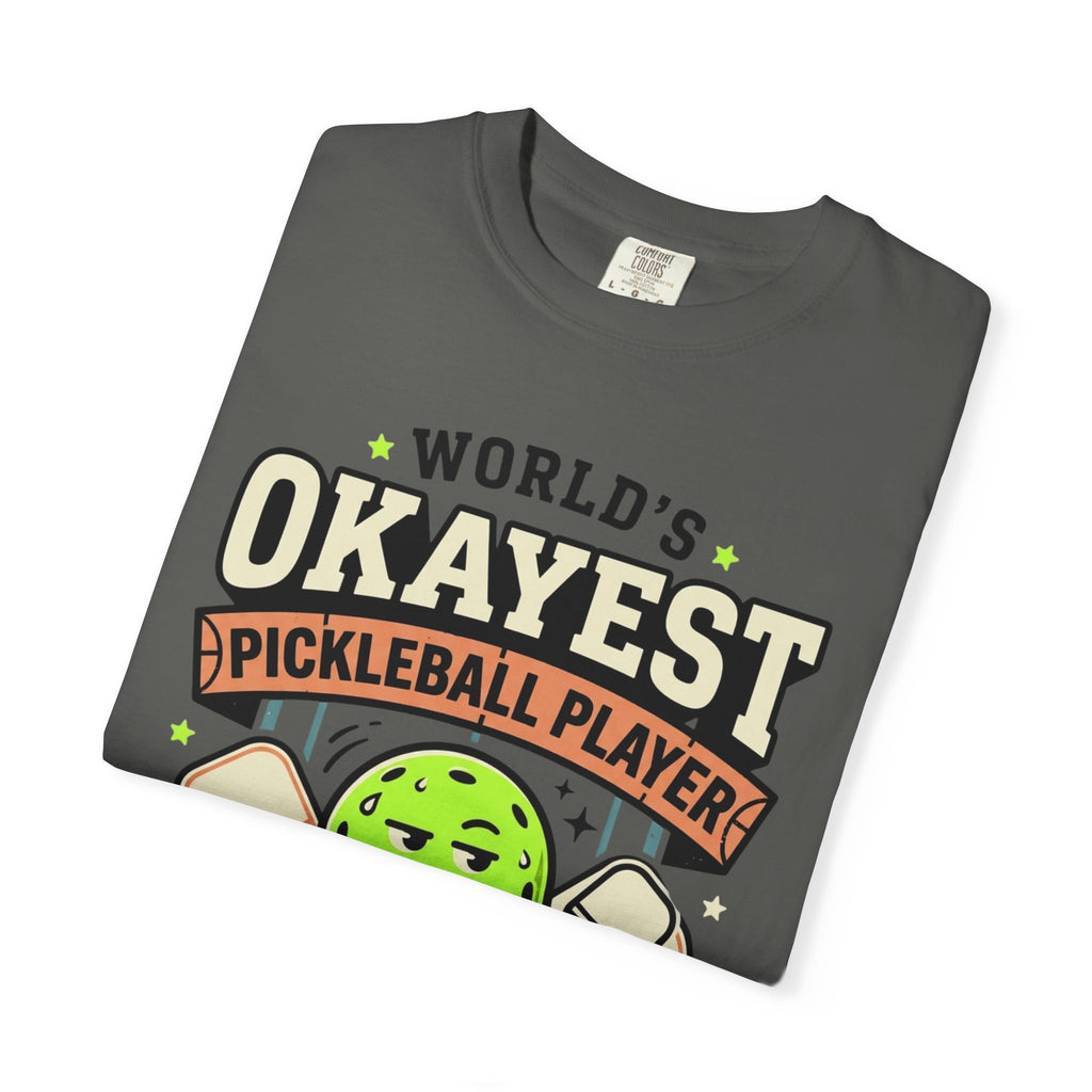 Worlds Okayest Pickleball Player Green
