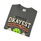 Worlds Okayest Pickleball Player Green