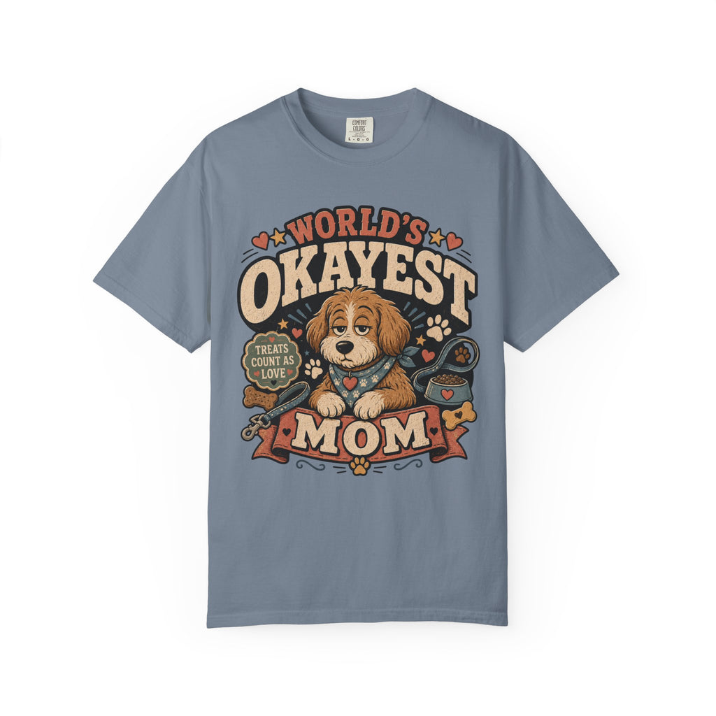 Worlds Okayest Mom Dog