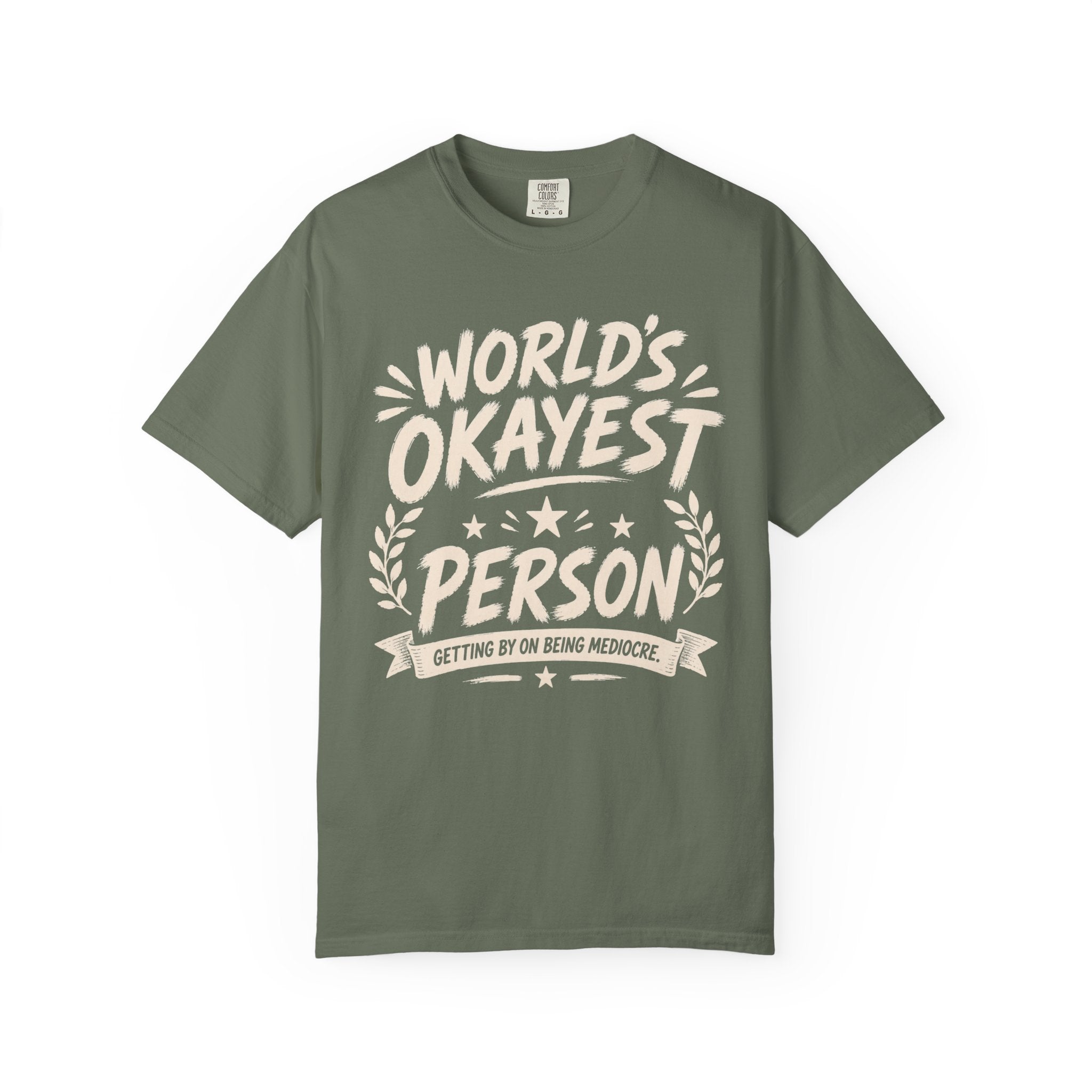 Worlds Okayest Person