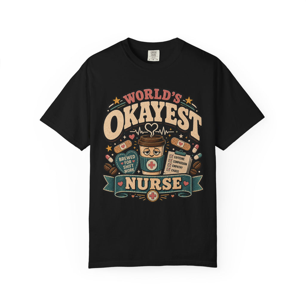 Worlds Okayest Nurse Coffee