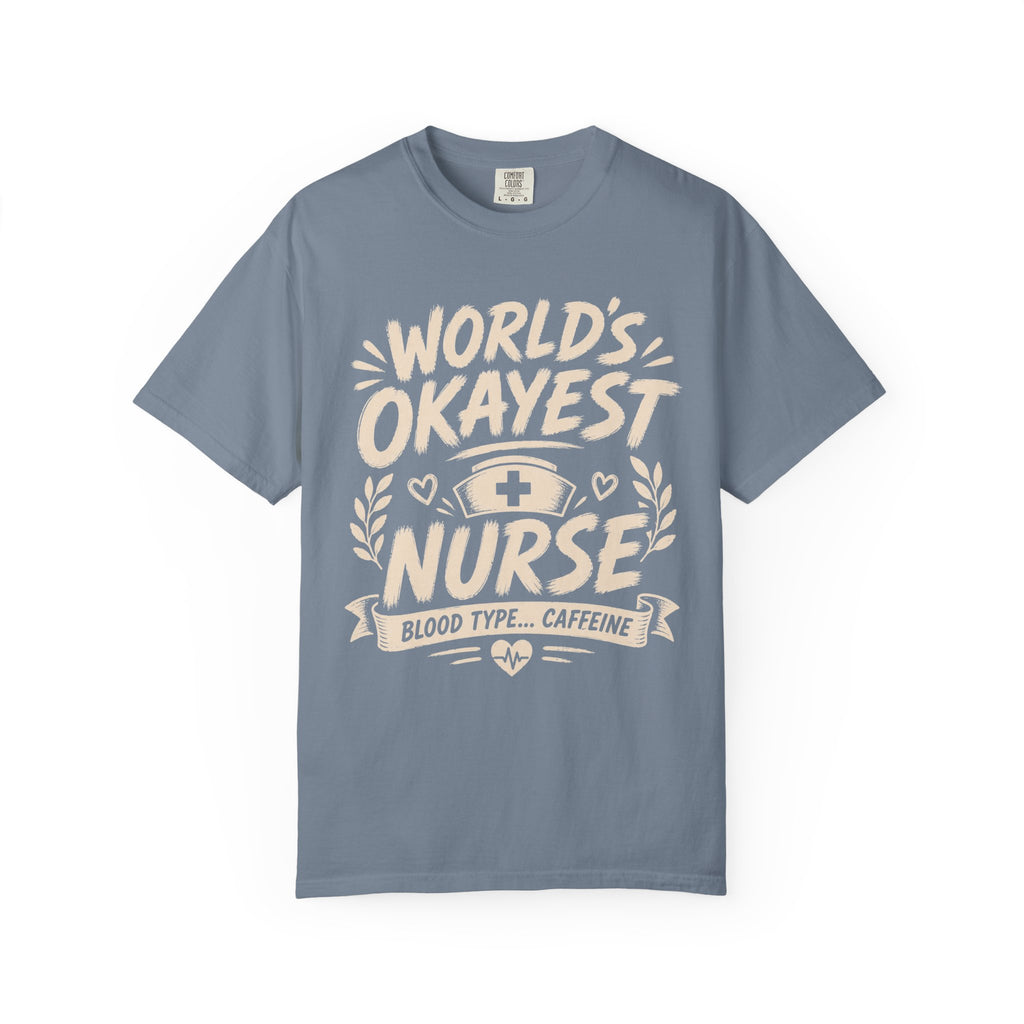 Worlds Okayest Nurse