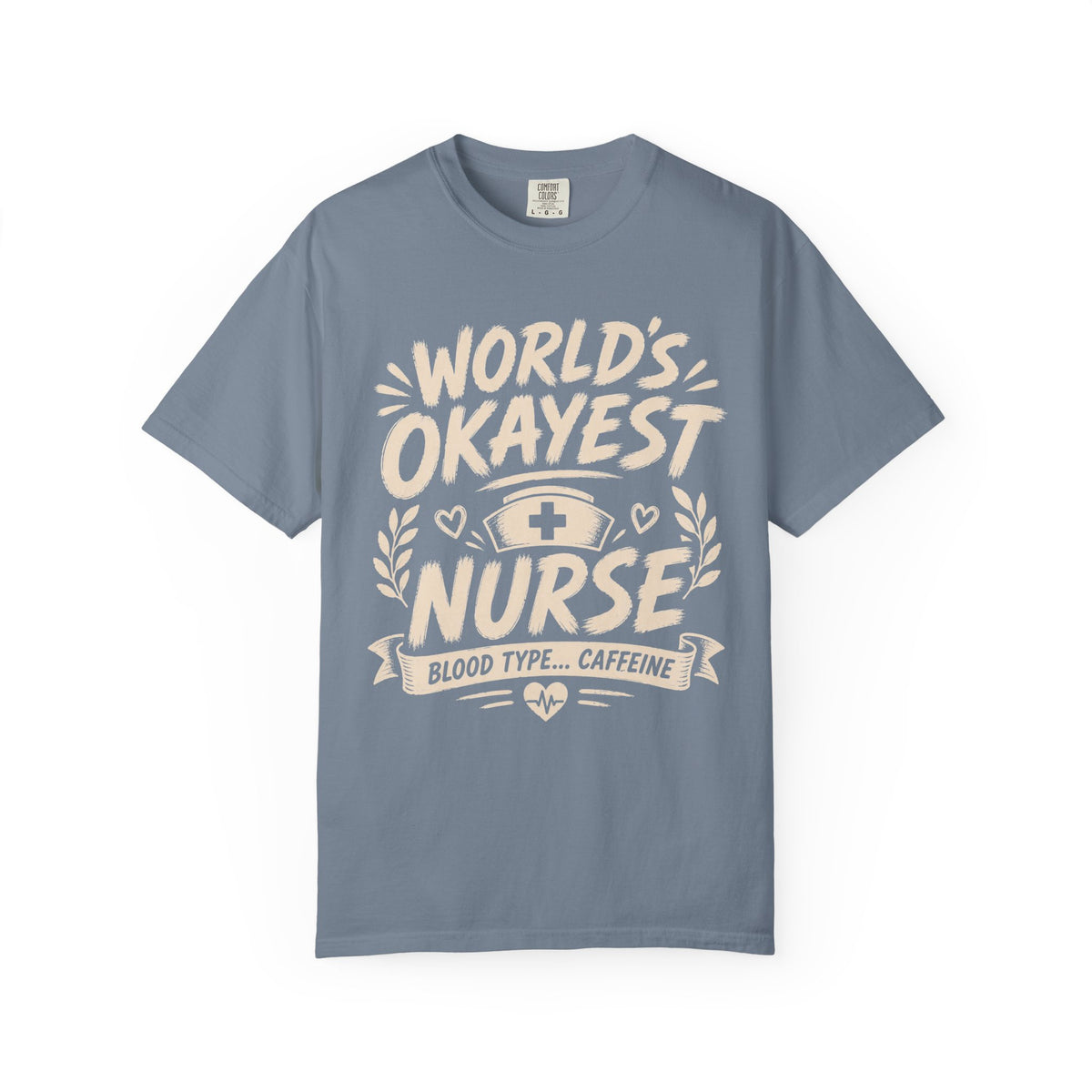 Worlds Okayest Nurse