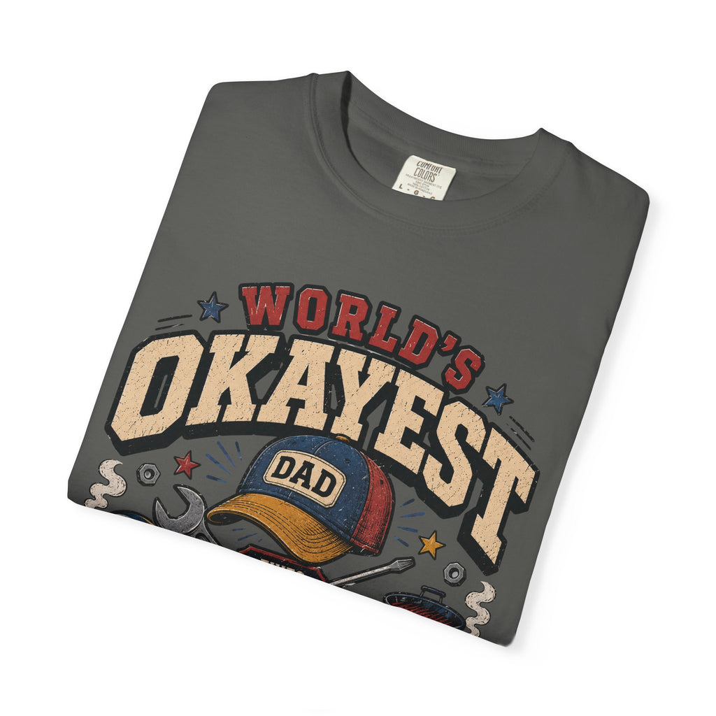 Worlds Okayest Dad All Around