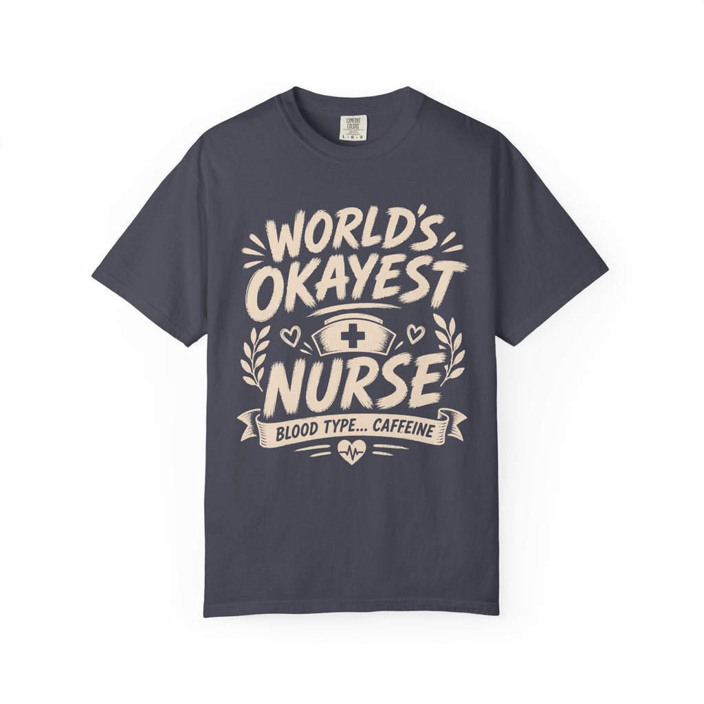 Worlds Okayest Nurse