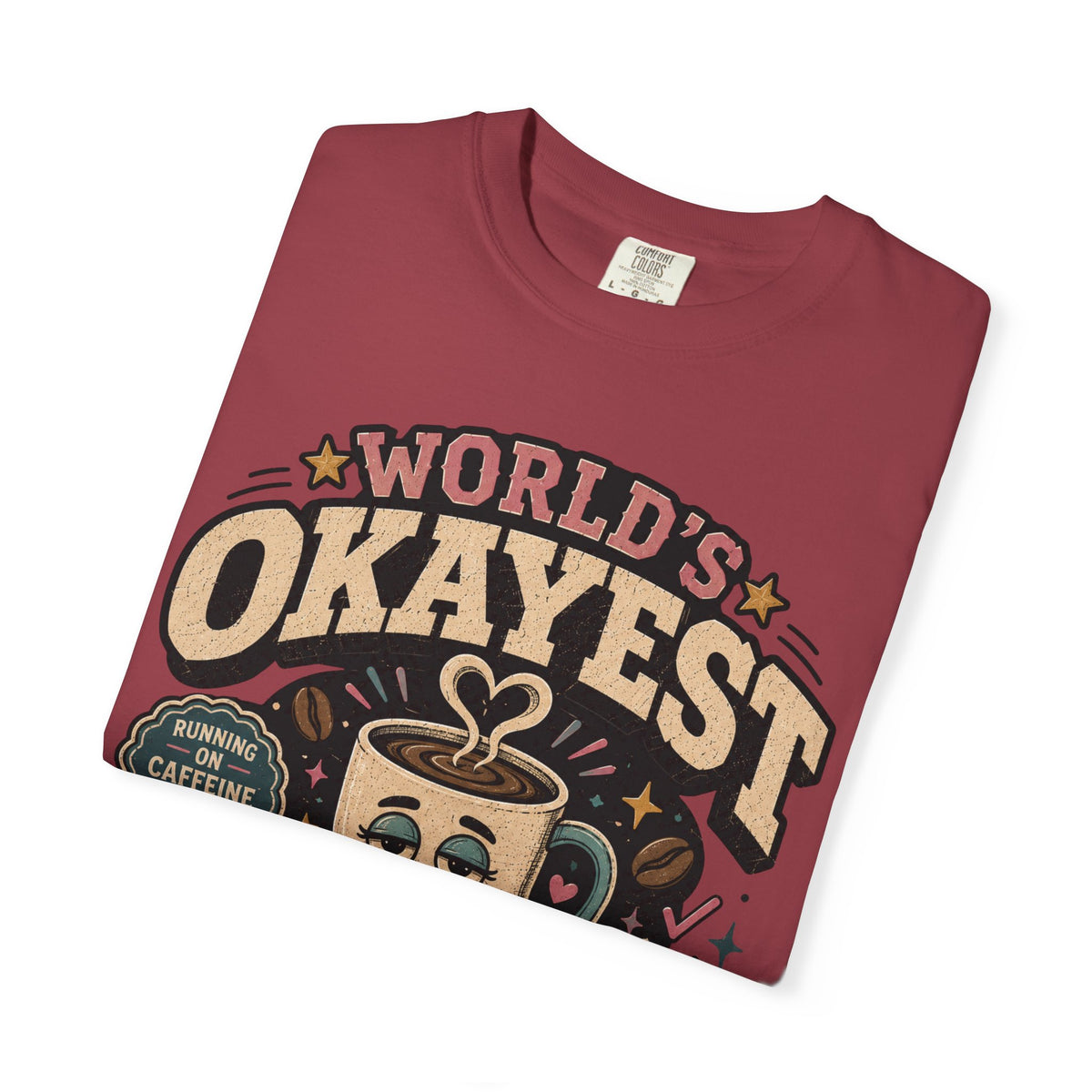 Worlds Okayest Mom Coffee