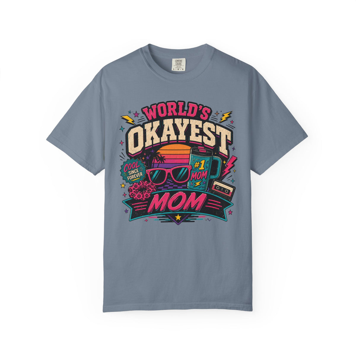 Worlds Okayest Mom 80's