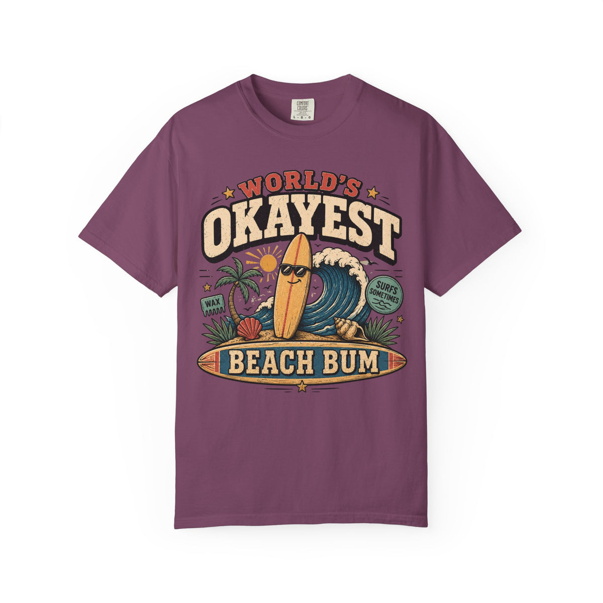 Worlds Okayest Beach Bum Relaxed Board