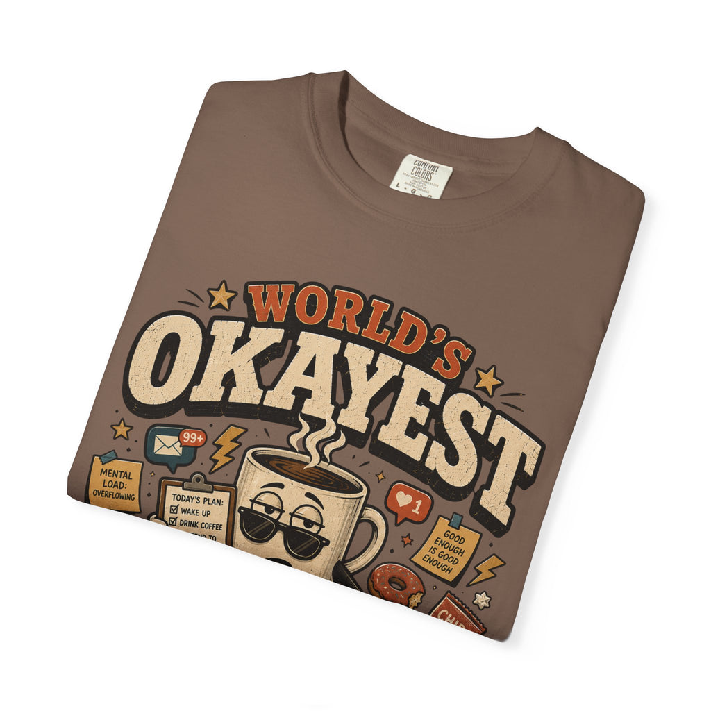 Worlds Okayest Person Coffee