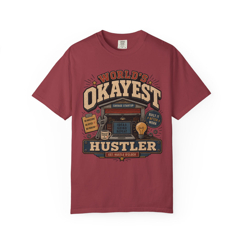 Worlds Okayest Hustler Garage