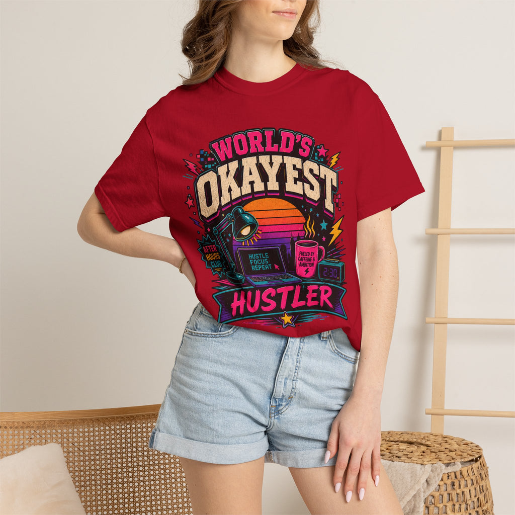 Worlds Okayest Hustler Vibe
