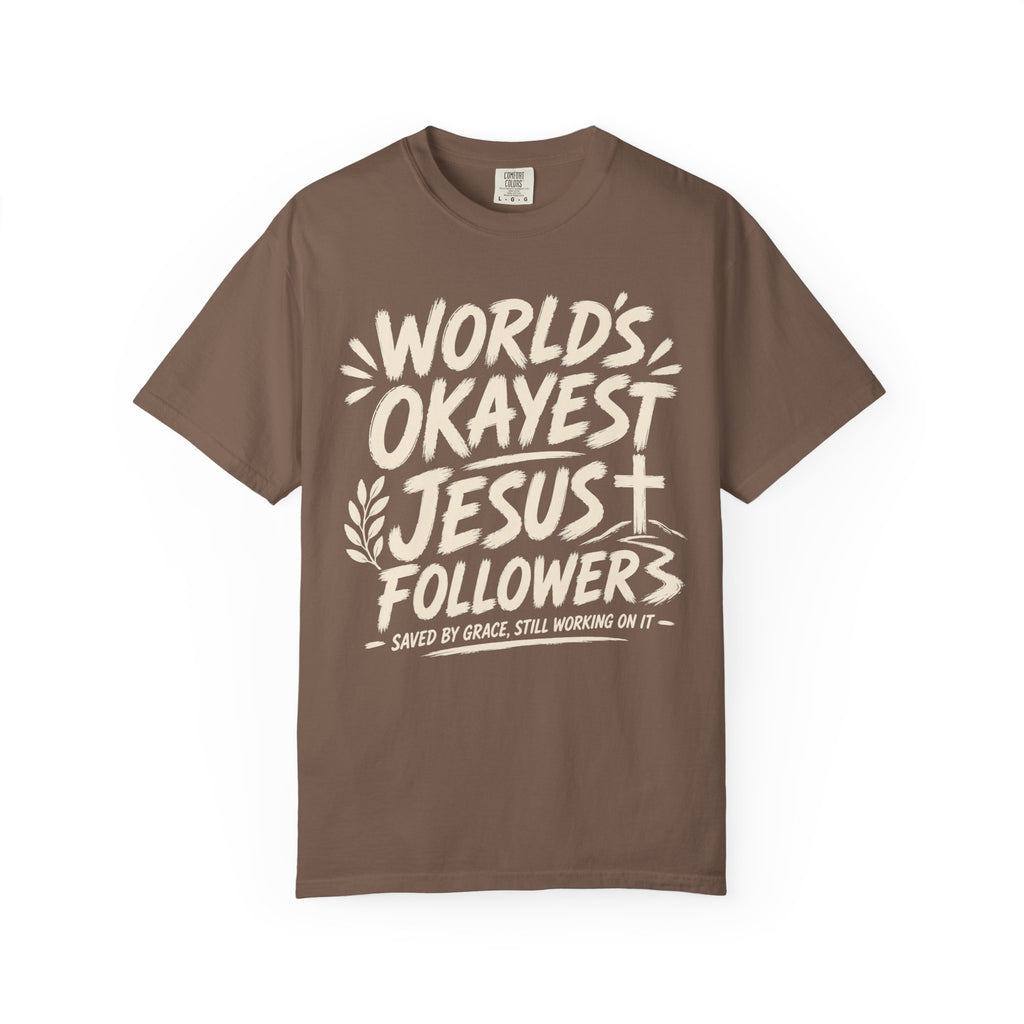 Worlds Okayest Jesus Follower