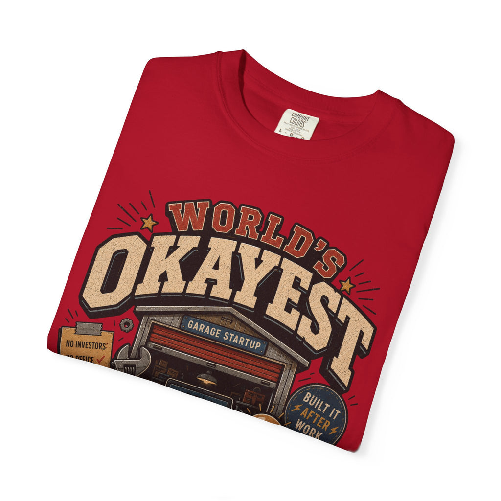 Worlds Okayest Hustler Garage