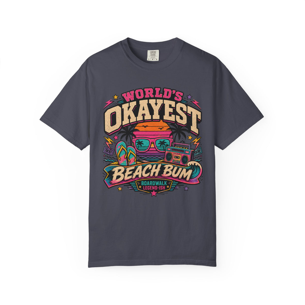 Worlds Okayest Beach Bum 80's