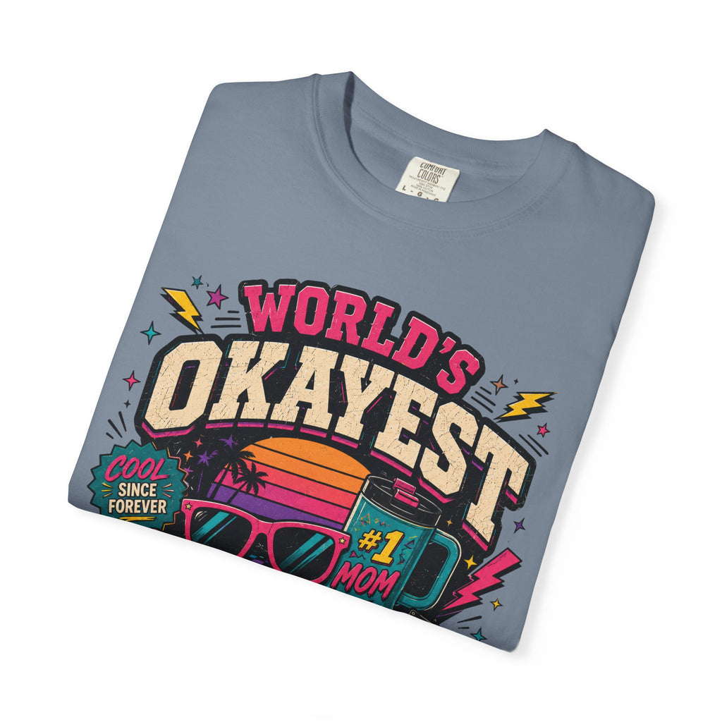 Worlds Okayest Mom 80's