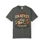 Worlds Okayest Person Coffee