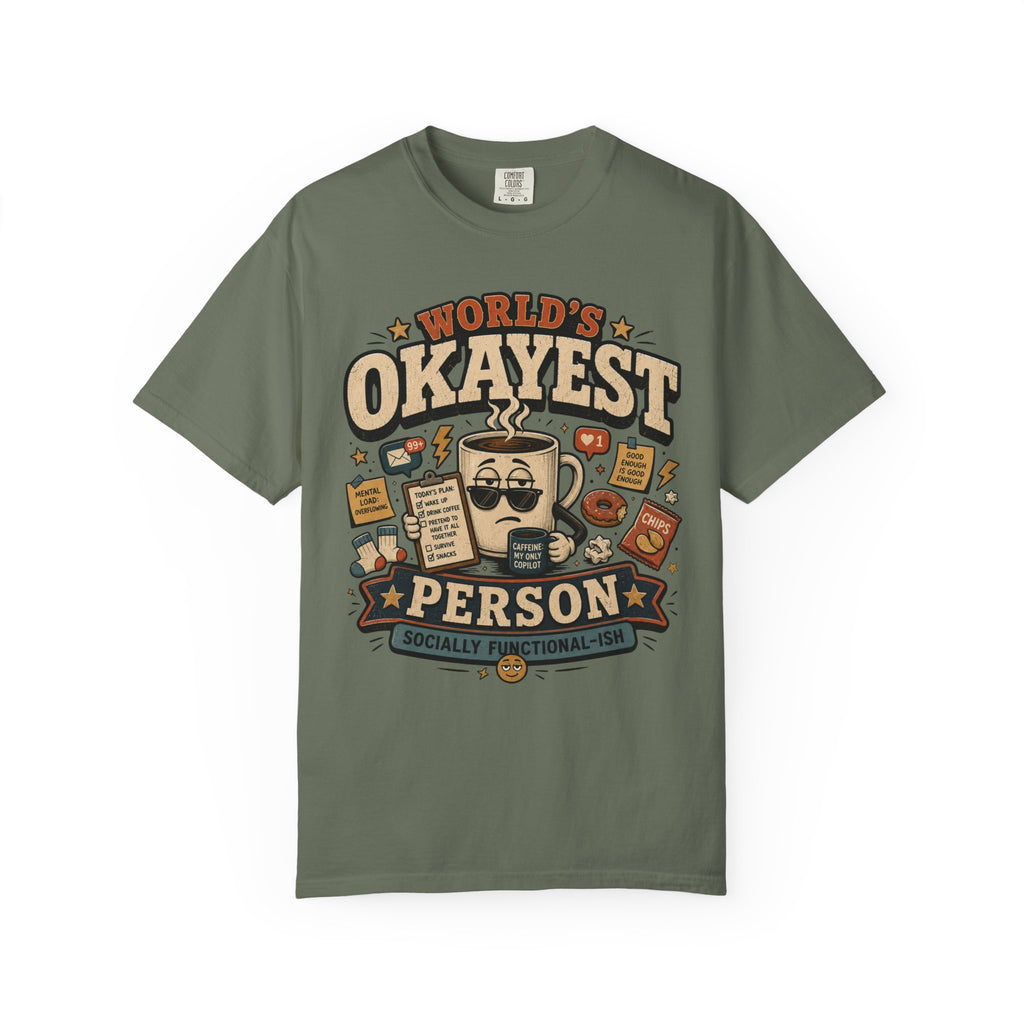 Worlds Okayest Person Coffee