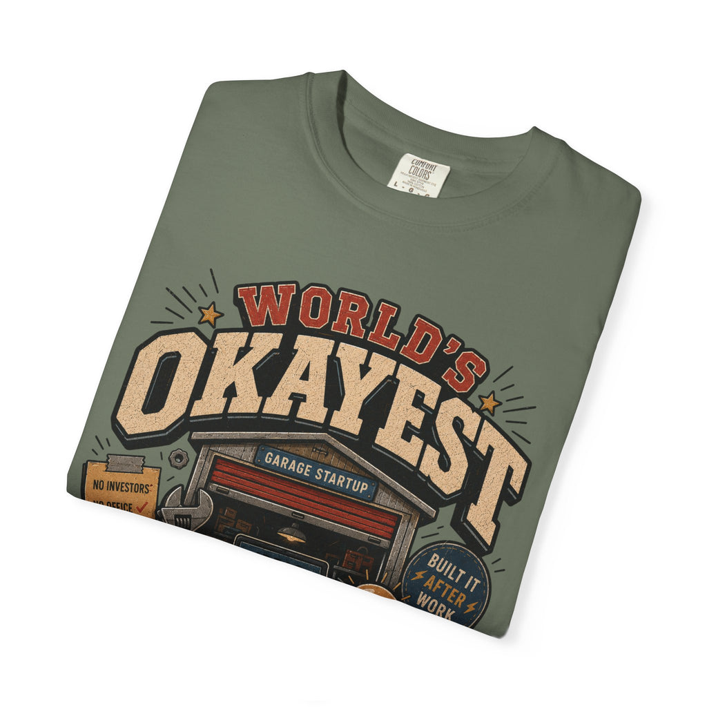 Worlds Okayest Hustler Garage