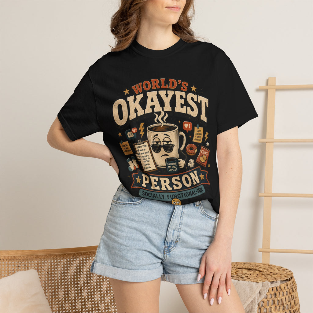 Worlds Okayest Person Coffee