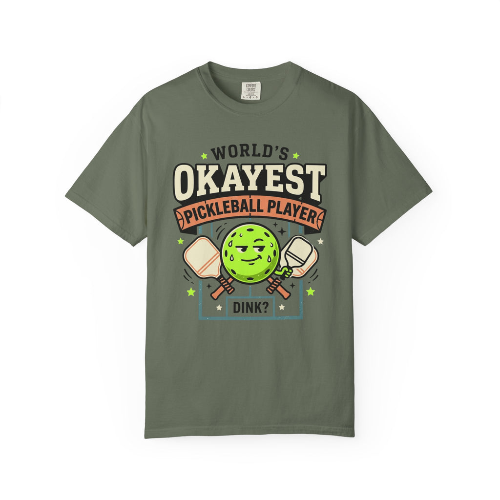 Worlds Okayest Pickleball Player Green