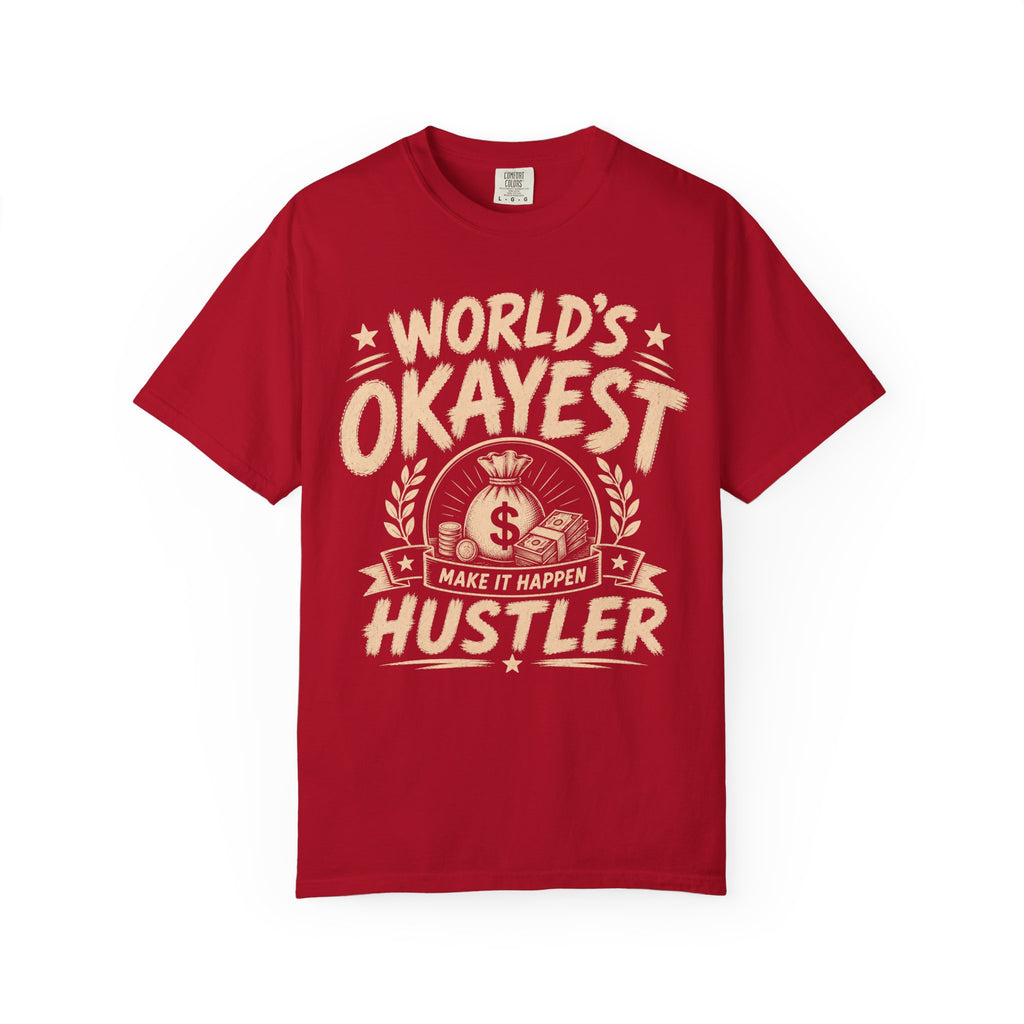 Worlds Okayest Hustler