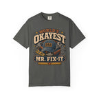 Worlds Okayest Mr. Fix-It Dad