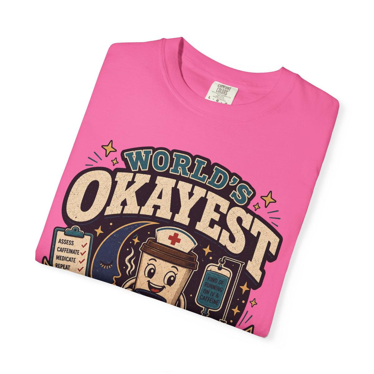 Copy of Worlds Okayest Nurse
