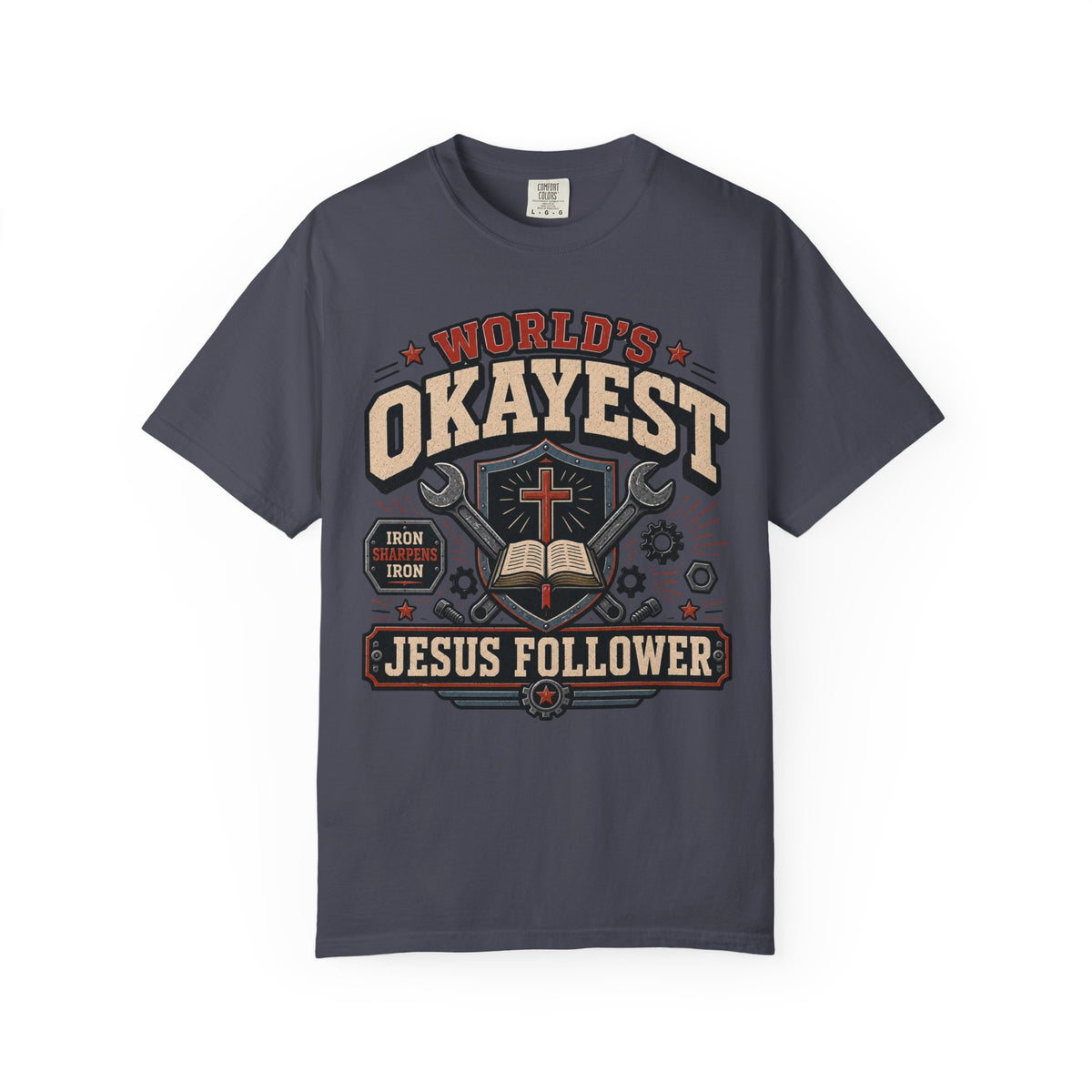 Worlds Okayest Jesus Follower Iron