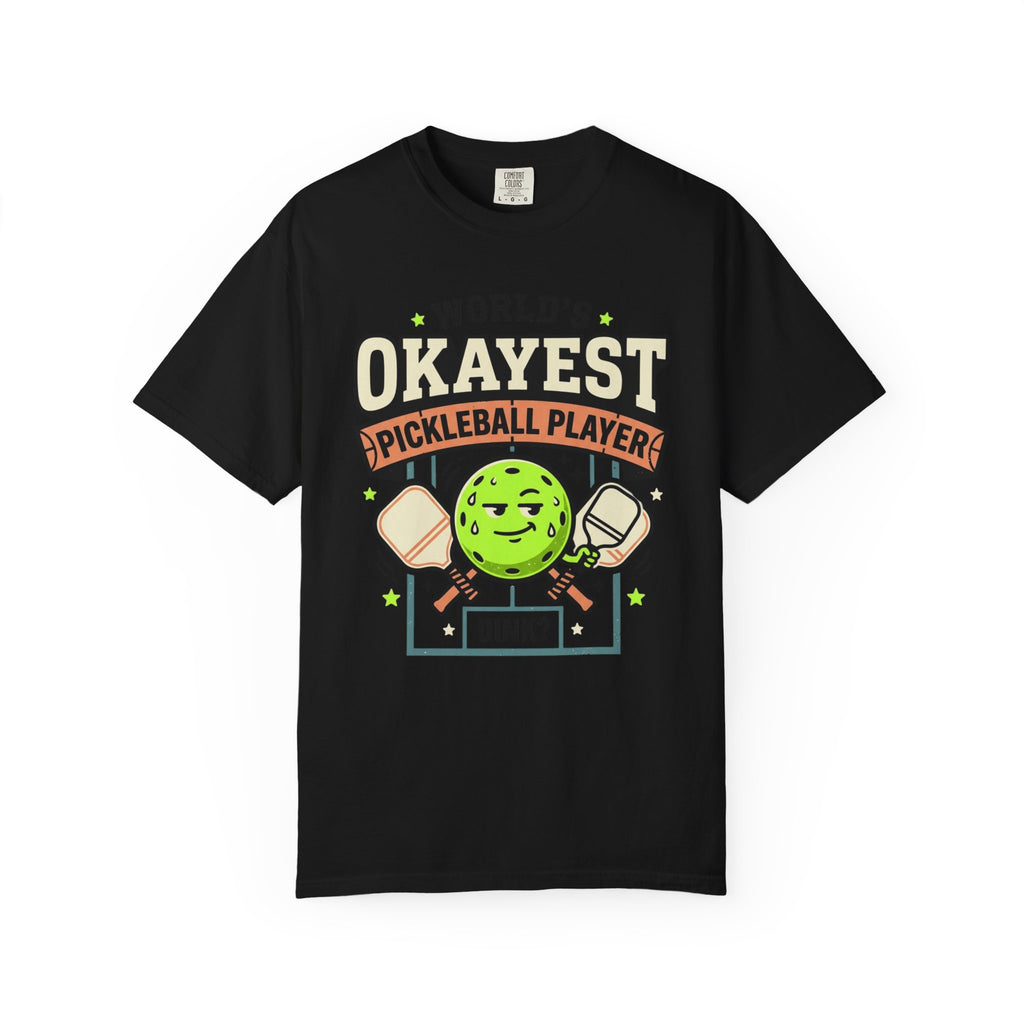 Worlds Okayest Pickleball Player Green