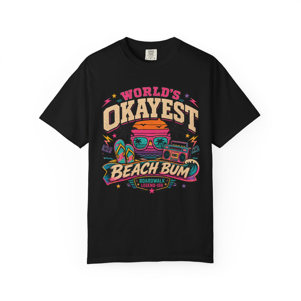 Worlds Okayest Beach Bum 80's