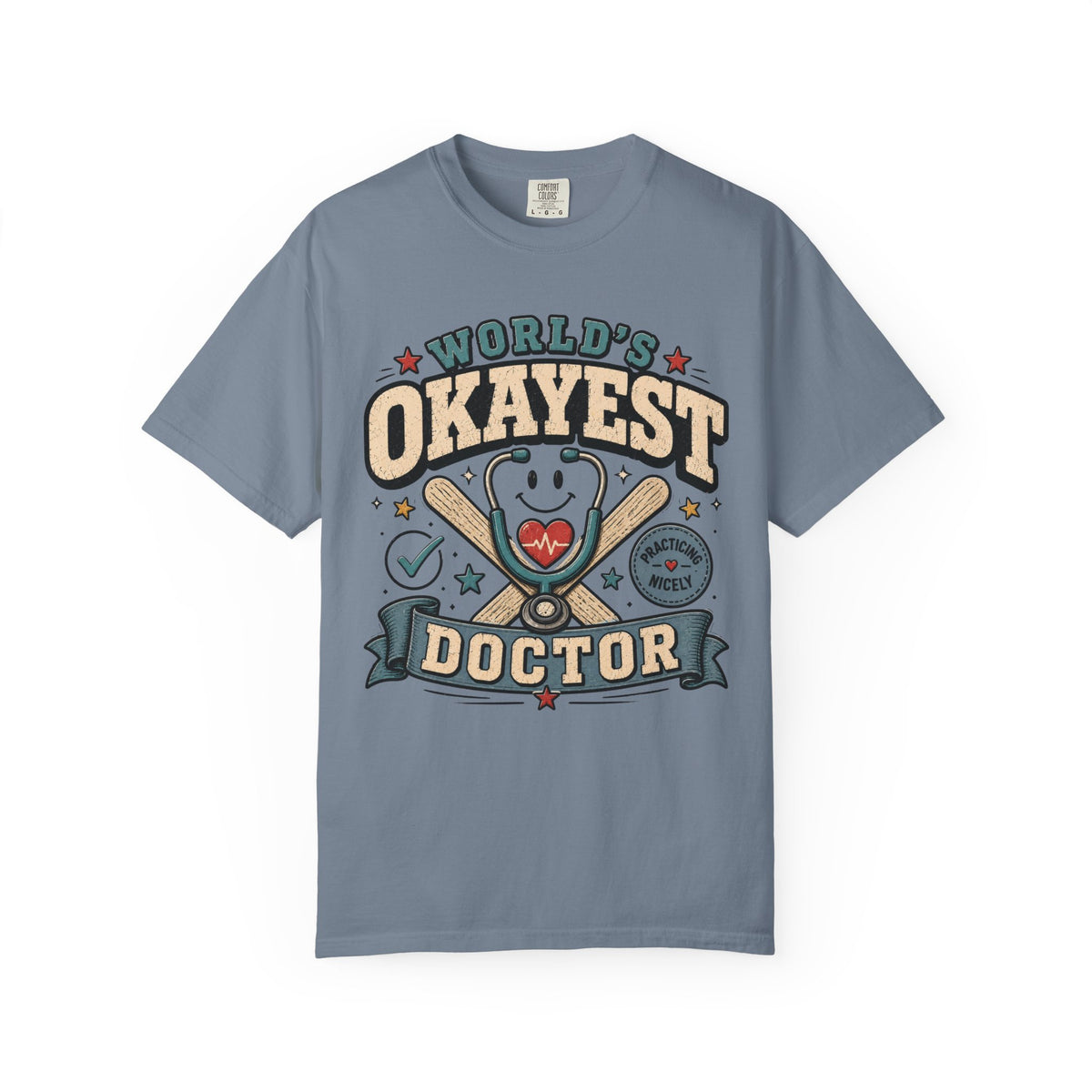 Worlds Okayest Doctor Stethoscope
