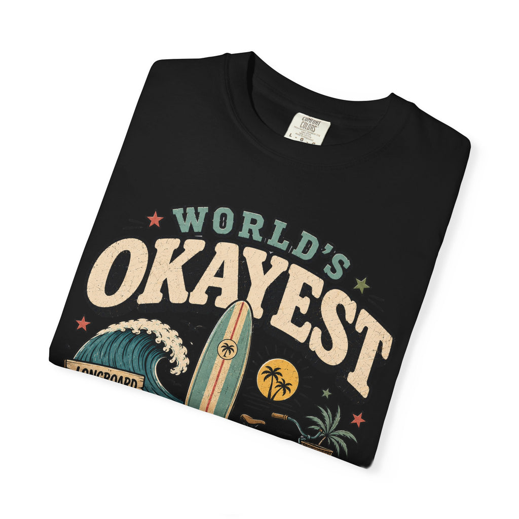 Worlds Okayest Beach Bum Longboard